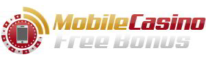 MOBILE-CASINO-FREE-BONUS-DEPOSITCFB 300X90-COMPRESSED